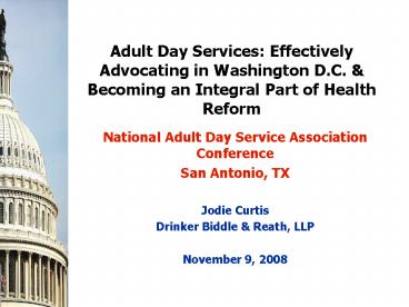 Adult Day Services: Effectively Advocating in Washington D'C'