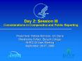 Day 2: Session III Considerations in Comparative and Public Reporting PowerPoint PPT Presentation