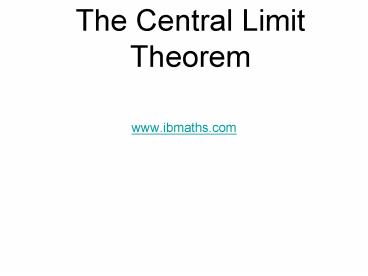 The Central Limit Theorem