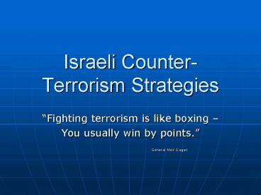 Israeli CounterTerrorism Strategies
