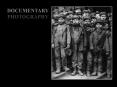 DOCUMENTARY PHOTOGRAPHY PowerPoint PPT Presentation