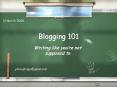 Blogging 101 PowerPoint PPT Presentation