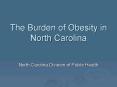 The Burden of Obesity in North Carolina PowerPoint PPT Presentation