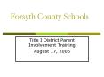 Forsyth County Schools PowerPoint PPT Presentation