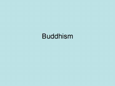 Buddhism