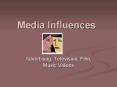 Media Influences