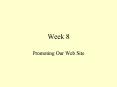 Week 8 PowerPoint PPT Presentation