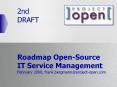 Roadmap%20Open-Source%20IT%20Service%20Management%20February%202008,%20frank.bergmann@project-open.com PowerPoint PPT Presentation