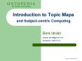 Introduction to Topic Maps and Subjectcentric Computing PowerPoint PPT Presentation
