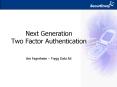 Next Generation Two Factor Authentication Are Fagerheim Trygg Data AS PowerPoint PPT Presentation