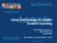 Using Technology to Inspire Student Learning NAANAESP Conference New Orleans, LA April 3, 2009 Stacy PowerPoint PPT Presentation