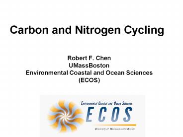 Carbon and Nitrogen Cycling
