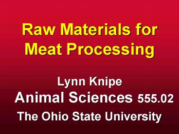 Raw Materials for Meat Processing