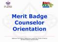 Merit%20Badge%20Counselor%20Orientation PowerPoint PPT Presentation