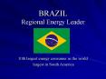 BRAZIL Regional Energy Leader PowerPoint PPT Presentation
