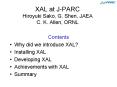 XAL at JPARC Hiroyuki Sako, G' Shen, JAEA C' K' Allen, ORNL PowerPoint PPT Presentation