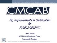 Big Improvements in Certification for