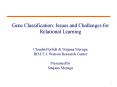 Gene Classification: Issues and Challenges for Relational Learning Claudia Perlich PowerPoint PPT Presentation