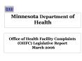 Office of Health Facility Complaints (OHFC) Legislative Report  March 2006 PowerPoint PPT Presentation