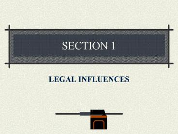 LEGAL INFLUENCES