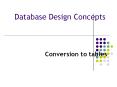 Conversion to tables PowerPoint PPT Presentation