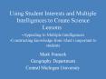 Using Student Interests and Multiple Intelligences to Create Science Lessons Appealing to Multiple I PowerPoint PPT Presentation