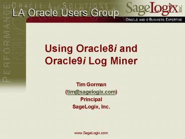 Using Oracle8i and Oracle9i Log Miner