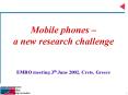 Mobile phones a new research challenge EMRO meeting 3th June 2002, Crete, Greece PowerPoint PPT Presentation