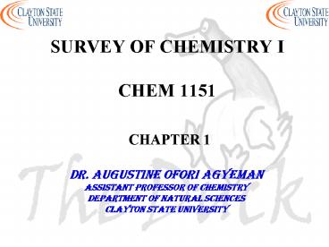 SURVEY OF CHEMISTRY I CHEM 1151 CHAPTER 1