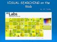 VISUAL SEARCHING on the Web by Jill Tinsley PowerPoint PPT Presentation