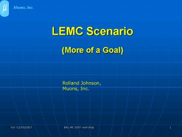 LEMC Scenario More of a Goal