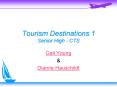 Tourism Destinations 1 Senior High CTS PowerPoint PPT Presentation