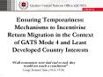 Ensuring Temporariness: Mechanisms to Incentivise Return Migration in the Context of GATS Mode 4 and Least Developed Country Interests PowerPoint PPT Presentation