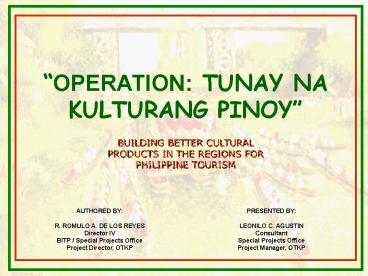 OPERATION: TUNAY NA KULTURANG PINOY