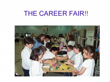 THE CAREER FAIR presentation | free to view