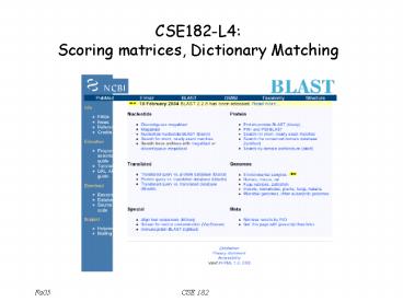 CSE182-L4: Scoring matrices, Dictionary Matching