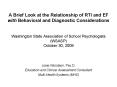 A Brief Look at the Relationship of RTI and EF with Behavioral and Diagnostic Considerations Washing PowerPoint PPT Presentation
