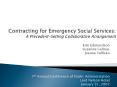 Contracting for Emergency Social Services: A Precedent-Setting Collaborative Arrangement PowerPoint PPT Presentation