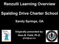 Renzulli Learning Overview Spalding Drive Charter School Sandy Springs, GA PowerPoint PPT Presentation
