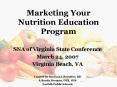 Marketing Your Nutrition Education Program PowerPoint PPT Presentation