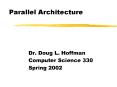Parallel Architecture PowerPoint PPT Presentation