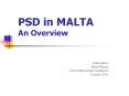 PSD in MALTA An Overview PowerPoint PPT Presentation
