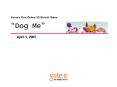 Dog Me PowerPoint PPT Presentation