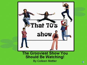 The Grooviest Show You Should Be Watching
