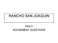 RANCHO SAN JOAQUIN PowerPoint PPT Presentation