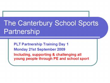 The Canterbury School Sports Partnership