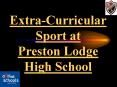 Extra-Curricular Sport at Preston Lodge High School PowerPoint PPT Presentation