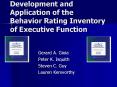 Development and Application of the Behavior Rating Inventory of Executive Function PowerPoint PPT Presentation