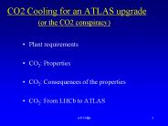 CO2 Cooling for an ATLAS upgrade