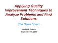Applying Quality Improvement Techniques to Analyze Problems and Find Solutions PowerPoint PPT Presentation